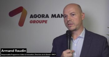 Mois cyber : Interview d’Armand RAUDIN, Responsable Programme Vidéo & Innovation, Direction de la Sûreté – SNCF - Agora News Sécurité